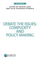 Debate the Issues: Complexity and Policy making