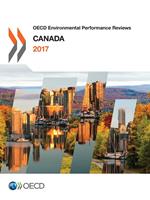   OECD Environmental Performance Reviews: Canada 2017