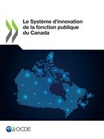   Le Syst&egrave;me d'innovation de la fonction publique du Canada
