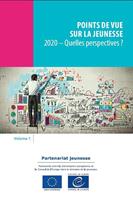   Points de vue sur la jeunesse, volume 1 - 2020 - Quelles perspectives ?