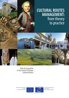   Cultural Routes management: from theory to practice