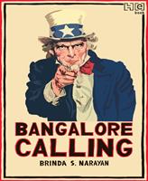   Bangalore Calling