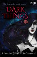   Dark Things