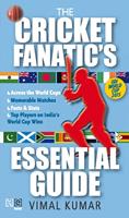 The Cricket Fanatic's Essential Guide
