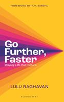   Go Further, Faster