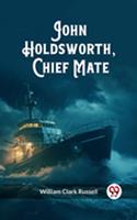 John Holdsworth, Chief Mate