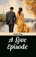   A Love Episode