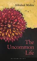   The Uncommon Life