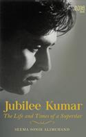   Jubilee Kumar