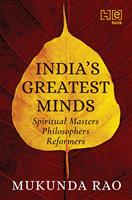   India’s Greatest Minds