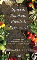 SPICED, SMOKED, PICKLED, PRESERVED