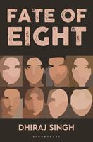   Fate of Eight