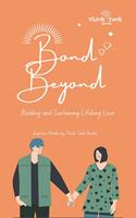   Bond Beyond