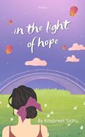   In the Light of Hope