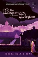   The Begum and the Dastan