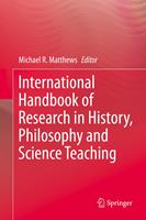   International Handbook of Research in History, Philosophy and Science Teaching