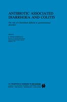   Antibiotic Associated Diarrhoea and Colitis
