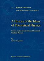   A History of the Ideas of Theoretical Physics