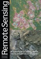   Remote sensing: an operational technology for the mining and petroleum industries