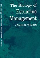   The Biology of Estuarine Management