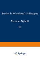   Studies in Whitehead&rsquo;s Philosophy