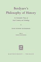 Berdyaev’s Philosophy of History