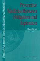   Preventive Medicine between Obligation and Aspiration