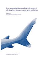   The reproduction and development of sharks, skates, rays and ratfishes