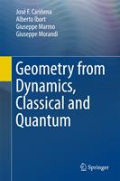   Geometry from Dynamics, Classical and Quantum