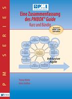   Eine Zusammenfassung des PMBOK® Guide – Kurz und bündig
