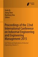 Proceedings of the 22nd International Conference on Industrial Engineering and Engineering Management 2015