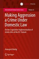   Making Aggression a Crime Under Domestic Law