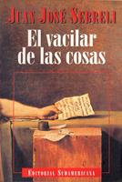   El vacilar de las cosas
