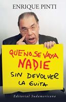   Que no se vaya nadie sin devolver la guita