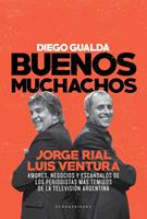   Buenos muchachos