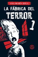   La fábrica del terror 1