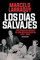   Los días salvajes