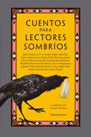   Cuentos para lectores sombríos