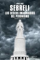 Los deseos imaginarios del peronismo