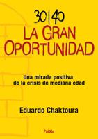   30/40 La gran oportunidad
