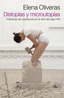   Distopias y microutopías