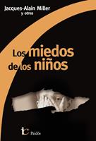   Los miedos de los ni&ntilde;os