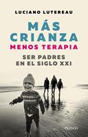   Mas crianza, menos terapia