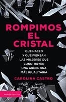   Rompimos el cristal