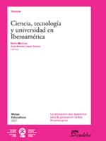Ciencia, tecnología y universidad en Iberoamérica