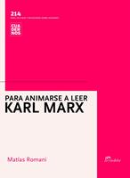   Para animarse a leer Karl Marx