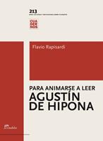   Para animarse a leer Agust&iacute;n de Hipona