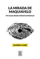   La mirada de Maquiavelo