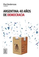   Argentina : 40 años de democracia