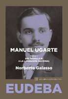   Manuel Ugarte. Tomo I